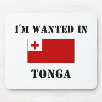 I'm Wanted In Tonga mousepads