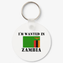 I'm Wanted In Zambia keychains