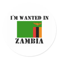 I'm Wanted In Zambia Sticker