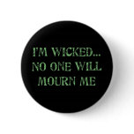 I'm Wicked buttons