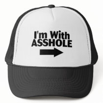 Im With Asshole (Arrow) Trucker Hat