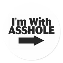 Im With Asshole (Arrow) Sticker