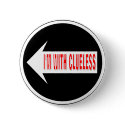 I'm With Clueless & I'm With Hopeless buttons by fashionfiles I'm With Clueless & I'm With Hopeless buttons