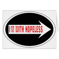 I'm With Clueless & I'm With Hopeless cards by fashionfiles I'm With Clueless & I'm With Hopeless cards