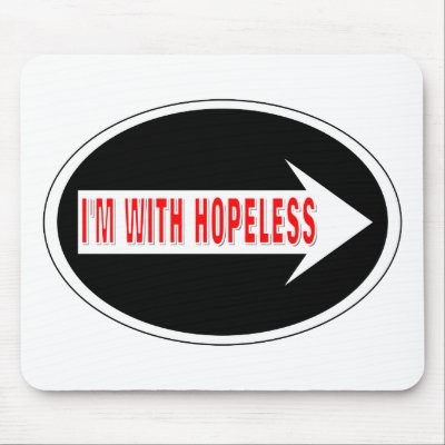 I'm With Clueless & I'm With Hopeless Mouse Mats by fashionfiles