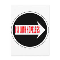 I'm With Clueless & I'm With Hopeless postcards by fashionfiles I'm With Clueless & I'm With Hopeless postcards