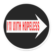 I'm With Clueless & I'm With Hopeless stickers by fashionfiles I'm With Clueless & I'm With Hopeless stickers
