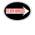 I'm With Clueless & I'm With Hopeless t-shirts