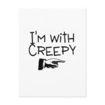 Im With Creepy Postcard
