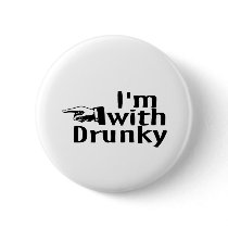 Im With Drunky buttons by CelebrationZazzle Im With Drunky buttons
