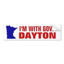 I'M WITH GOV. DAYTON BUMPER STICKER