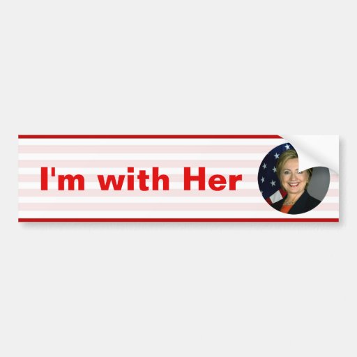 I'm with Her Hillary Clinton Bumper Sticker Zazzle