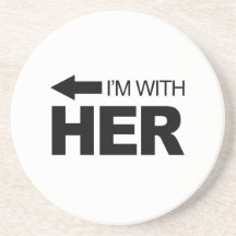 I'm with her (left) beverage coasters