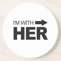 I'm with her (right) beverage coaster