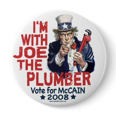 I'm with Joe the Plumber Button by GrandOldPartyGear