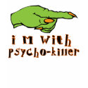 Im with psycho-killer t-shirts by lalalandshirts Im with psycho-killer t-shirts