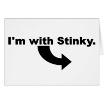 I'm with Stinky Greeting Card
