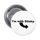 I'm with Stinky Pin