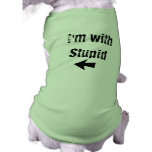 I'm With Stupid - arrow left - Dog Tank Dog Clothing