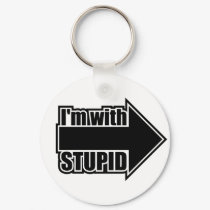 I'm With Stupid keychains