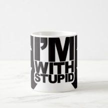 i'm with stupid mug