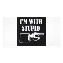 Im-With-Stupid Picture Card