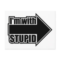 I'm With Stupid postcards