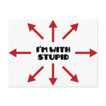 I'm with Stupid Post Cards