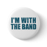 I'm With the Band buttons