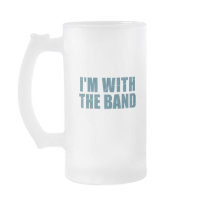I'm With the Band Coffee Mug