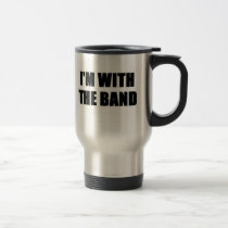 I'm With the Band mugs by bartstshirts I'm With the Band mugs