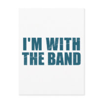 I'm With the Band postcards by RockinTees I'm With the Band postcards