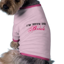 I'm with the, Bride pet clothing by jeceress I'm with the, Bride pet clothing