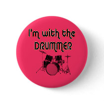 I'M WITH THE DRUMMER PIN