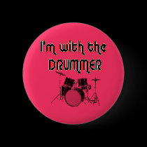 I'M WITH THE DRUMMER buttons
