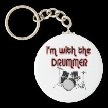 I'M WITH THE DRUMMER keychains