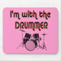 I'M WITH THE DRUMMER MOUSE MATS