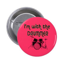 I'M WITH THE DRUMMER buttons