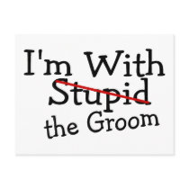 Im With The Groom Post Card