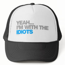 Im With The Idiots - Funny Humour Comedy Drunk Mesh Hat
