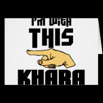 I'm With This Khara cards