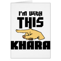 I'm With This Khara Greeting Card