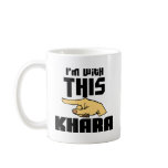 I'm With This Khara mugs
