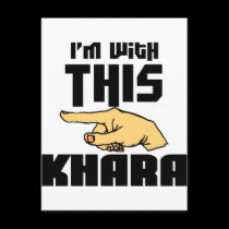 I'm With This Khara postcards