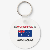 I'm Worshiped In AUSTRALIA keychains