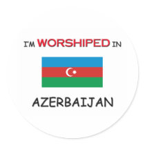 I'm Worshiped In AZERBAIJAN Sticker