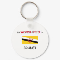I'm Worshiped In BRUNEI keychains by flagshirt I'm Worshiped In BRUNEI keychains