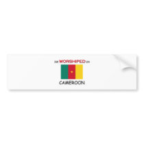 I'm Worshiped In CAMEROON bumper stickers