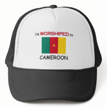 I'm Worshiped In CAMEROON hats by flagshirt I'm Worshiped In CAMEROON hats