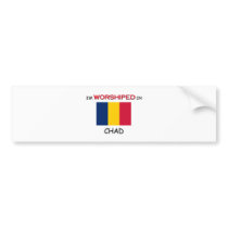 I'm Worshiped In CHAD bumper stickers by flagshirt I'm Worshiped In CHAD bumper stickers